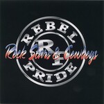 Rebel Pride, Rock Stars & Cowboys