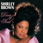 Shirley Brown, Diva Of Soul mp3
