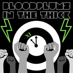Bloodplums, In the Thick mp3