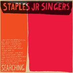 Staples Jr. Singers, Searching