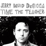 Jerry David DeCicca, Time the Teacher