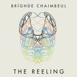 Brighde Chaimbeul, The Reeling