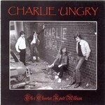 Charlie 'Ungry, The Chester Road Album