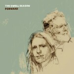 The Swell Season, Forward