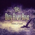 Dirty River Boys, Science Of Flight