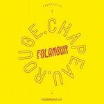 Folamour, Chapeau Rouge mp3