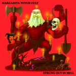 Margarita Witch Cult, Dig Your Way Out