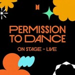 BTS, PERMISSION TO DANCE ON STAGE - LIVE