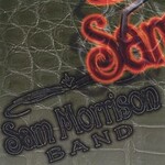 Sam Morrison Band, Sam Morrison Band