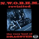 Dragster, N.W.O.B.H.M. Revisited: The Very Best of Dragster