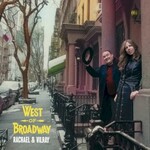 Rachael & Vilray, West of Broadway
