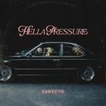 Saweetie, Hella Pressure