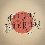 Old Glory & The Black Riviera, Old Glory & The Black Riviera