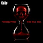 Finesse2tymes, Time Will Tell