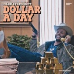 Charley Crockett, Dollar A Day