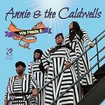Annie & The Caldwells, We Made It