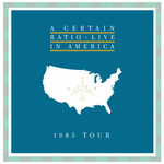 A Certain Ratio, Live in America