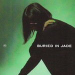 Thousand Below, Buried In Jade