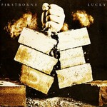Firstborne, Lucky