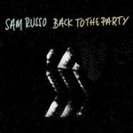 Sam Russo, Back to the Party mp3