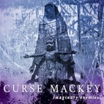 Curse Mackey, Imaginary Enemies