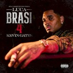 Kevin Gates, Luca Brasi 4 mp3
