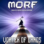 Morf, Vortex of Chaos mp3