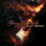 Garry Burnside, It's My Time Now