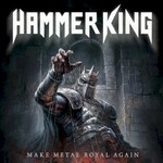Hammer King, Make Metal Royal Again