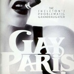 Gay Paris, The Skeleton's Problematic Granddaughter