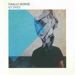 Finally George, Icy Skies