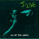 J-Live, All Of The Above