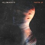 Yellowjackets, Fasten Up