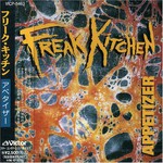 Freak Kitchen, Appetizer
