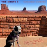 The Minus 5, Calling Cortez