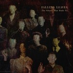 Falling Leaves, The Silence That Binds Us