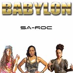 Sa-Roc, Babylon