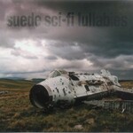 Suede, Sci-Fi Lullabies