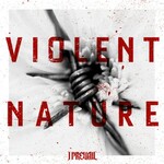 I Prevail, Violent Nature