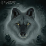 Our Last Night, Let Light Overcome