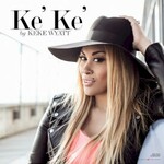 Keke Wyatt, Ke'Ke'