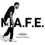 BJ The Chicago Kid, The M.A.F.E. Project