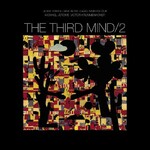 The Third Mind, The Third Mind 2