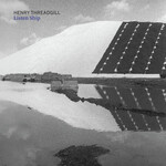 Henry Threadgill, Listen Ship