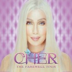 Cher, The Farewell Tour