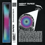 Night Tapes, Download Spirit mp3