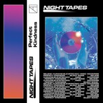 Night Tapes, Perfect Kindness mp3