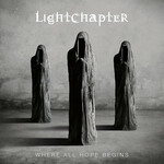 Lightchapter, Where All Hope Begins
