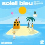 Bleu Soleil, Soleil Bleu