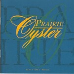 Prairie Oyster, Only One Moon